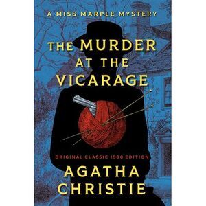 The Murder at the Vicarage: Original Classic 1930 Edition -- Agatha Christie